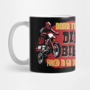 Born To Ride Dirt Bikes Mug